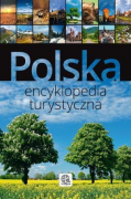 Polska. Encyklopedia turystyczna